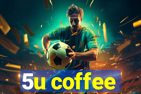 5u coffee